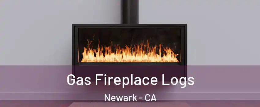  Gas Fireplace Logs Newark - CA