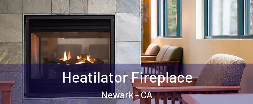  Heatilator Fireplace Newark - CA